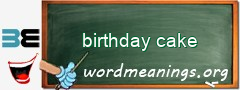 WordMeaning blackboard for birthday cake